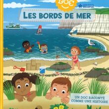 Les bords de mer ou le littoral expliqué aux tout-petits