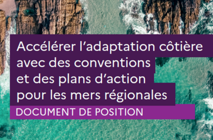 Adapter les littoraux, une priorité mondiale : le Conservatoire du littoral mobilise les Conventions des Mers Regionales à l'UNOC 3