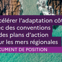 Adapter les littoraux, une priorité mondiale : le Conservatoire du littoral mobilise les Conventions des Mers Regionales à l'UNOC 3