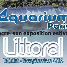 LITTORAL, Aquarium de Paris