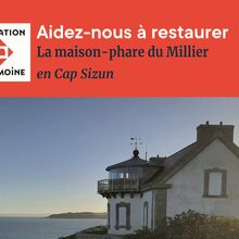 Faisons revivre la Maison-Phare du Millier !