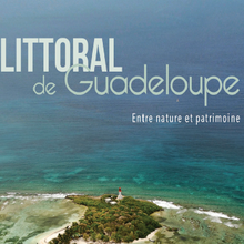 [Parution] Littoral de Guadeloupe, entre nature et patrimoine